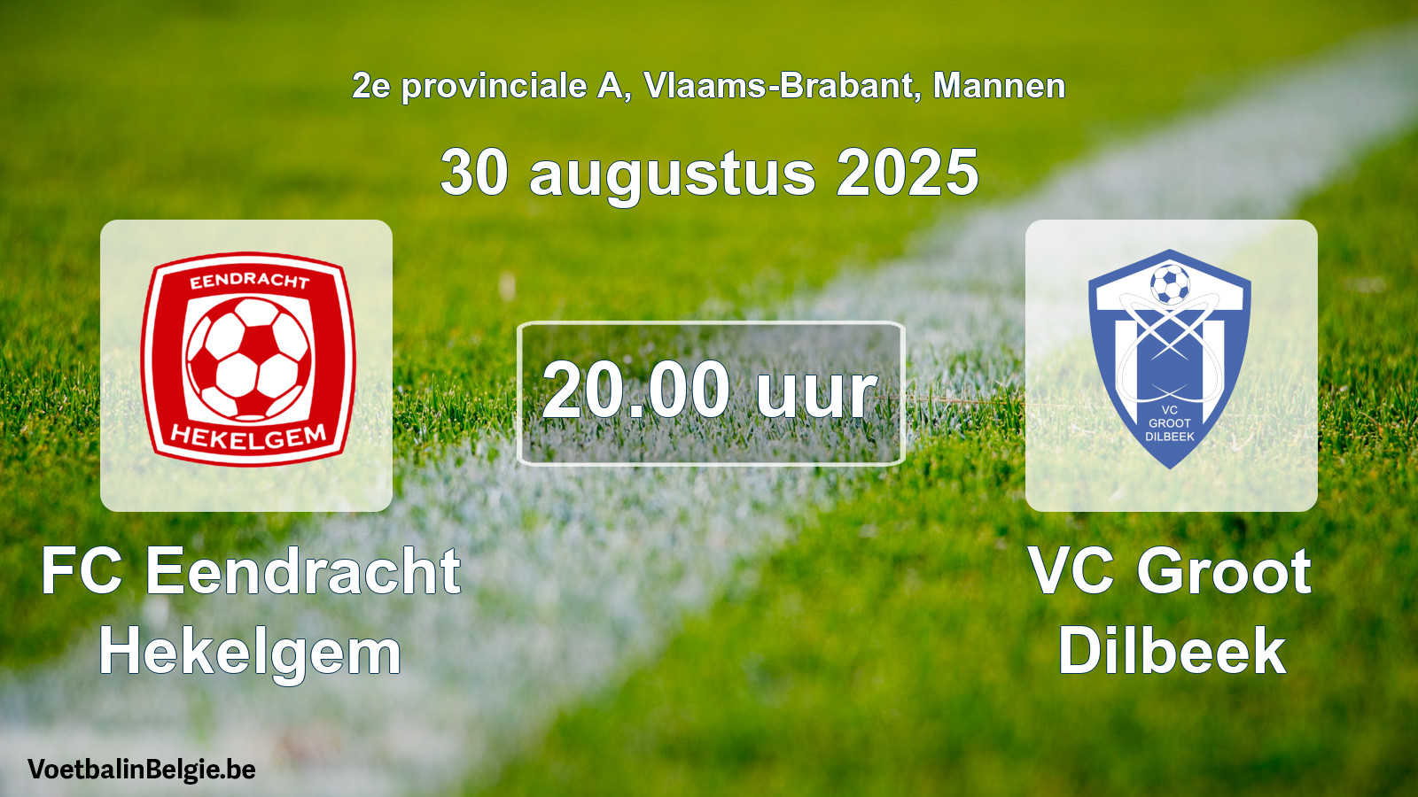 Scheduled match men football: FC Eendracht Hekelgem - VC Groot Dilbeek (30 August 2025)