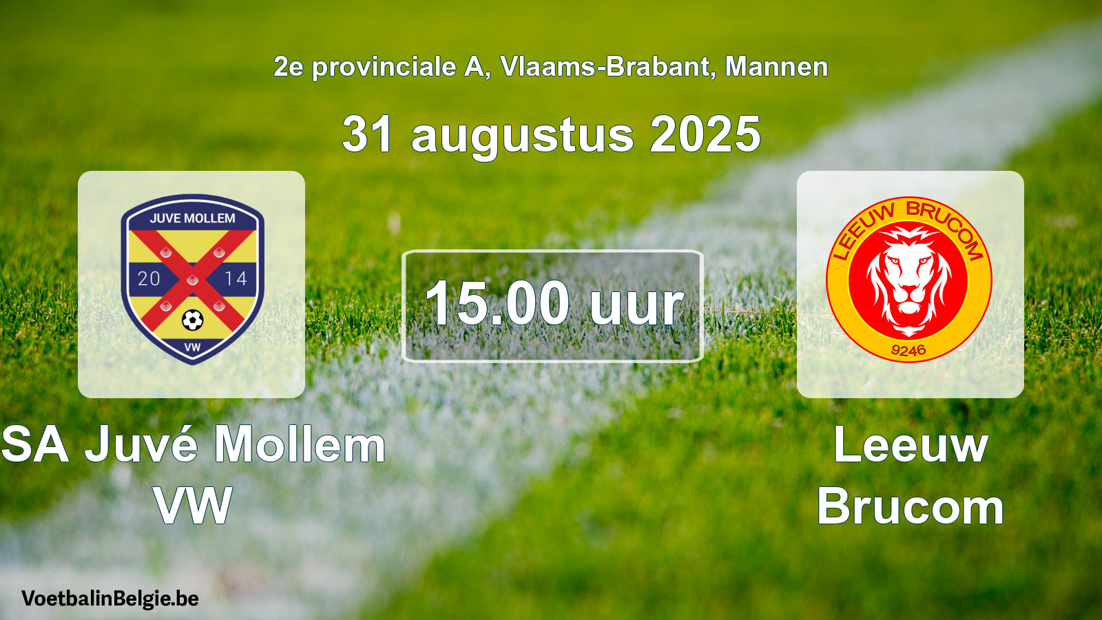 Scheduled match men football: SA Juvé Mollem VW - Leeuw Brucom (31 August 2025)