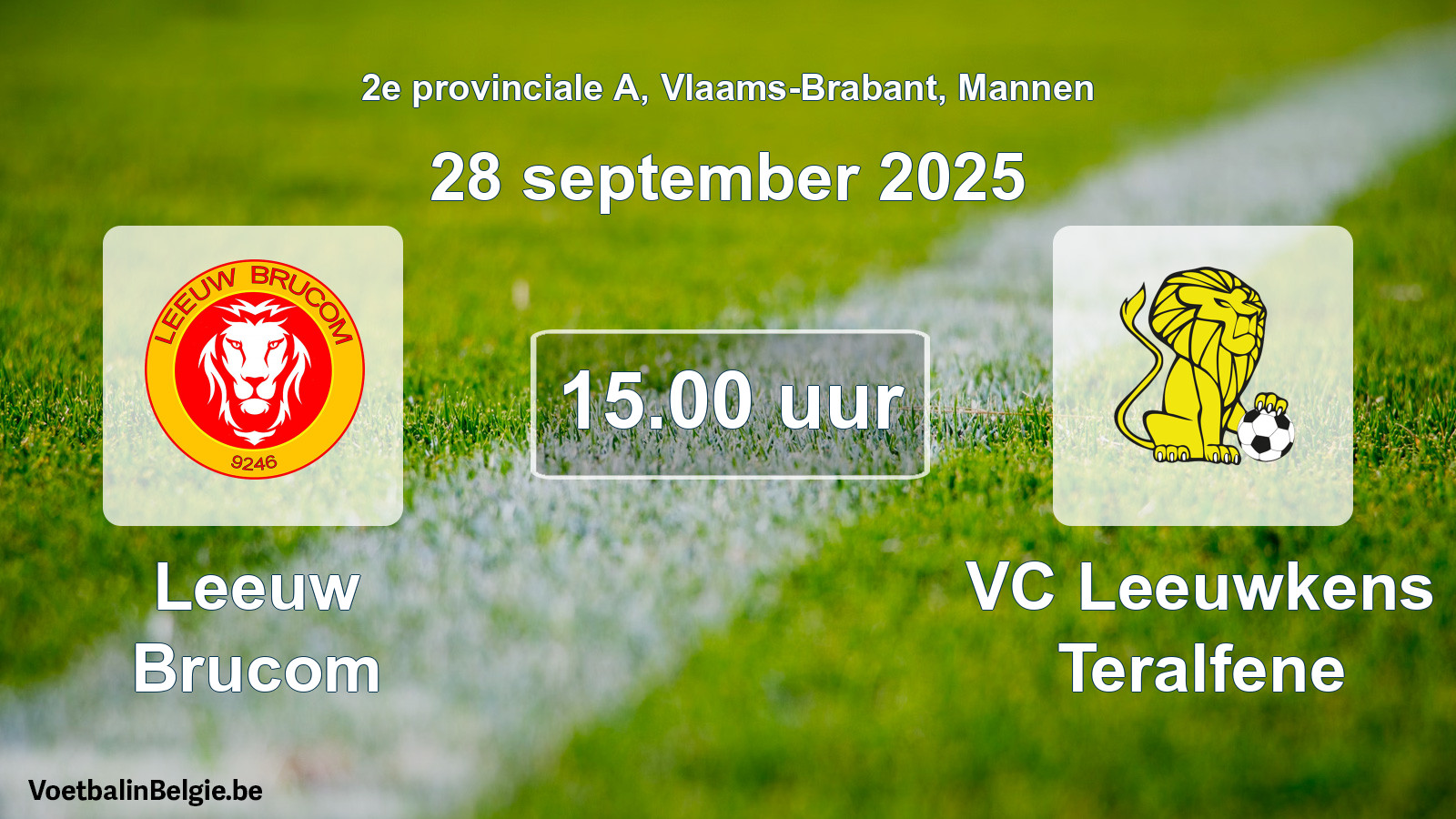 Scheduled match men football: Leeuw Brucom - VC Leeuwkens Teralfene (28 September 2025)