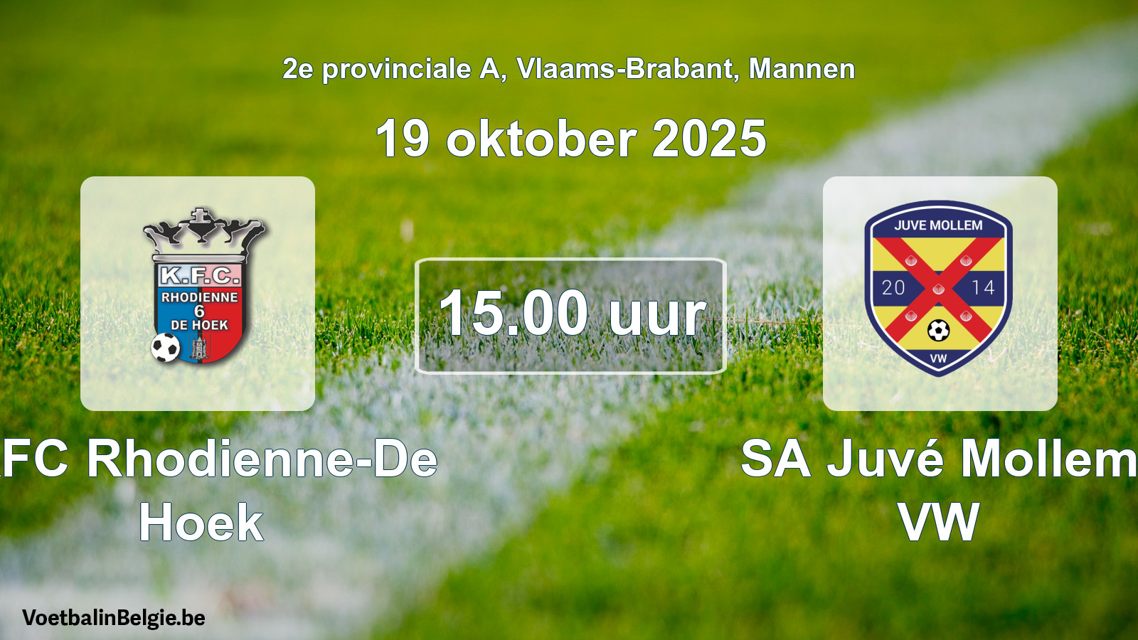 Scheduled match men football: KFC Rhodienne-De Hoek - SA Juvé Mollem VW (19 October 2025)