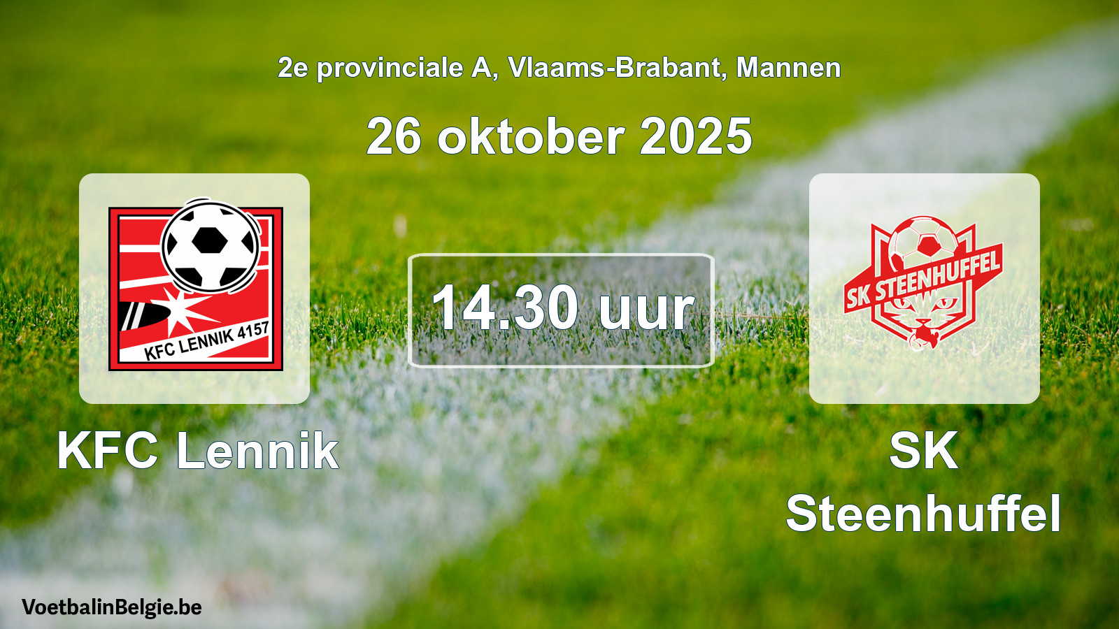 Scheduled match men football: KFC Lennik - SK Steenhuffel (26 October 2025)