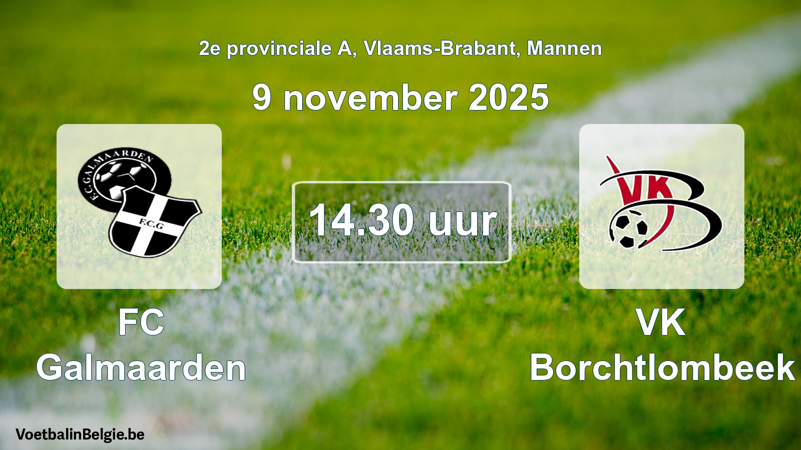 Scheduled match men football: FC Galmaarden - VK Borchtlombeek (9 November 2025)