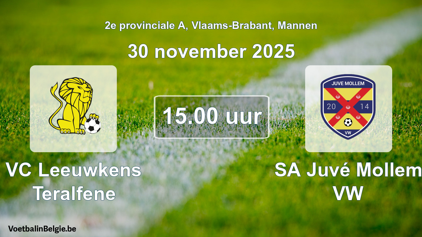 Scheduled match men football: VC Leeuwkens Teralfene - SA Juvé Mollem VW (30 November 2025)