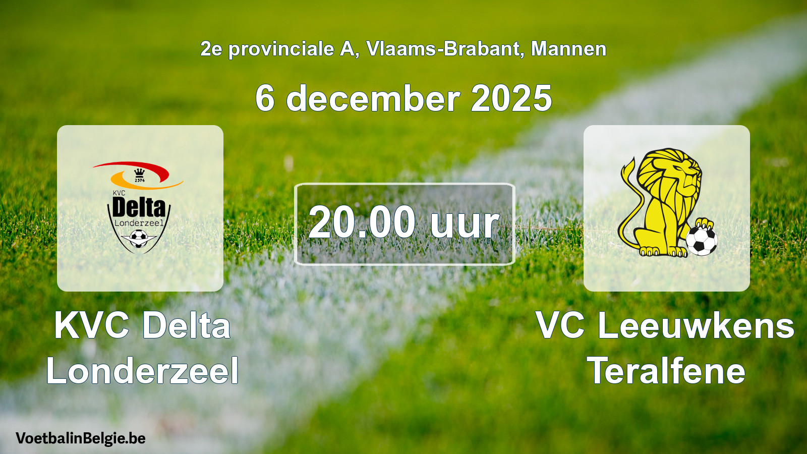 Scheduled match men football: KVC Delta Londerzeel - VC Leeuwkens Teralfene (6 December 2025)