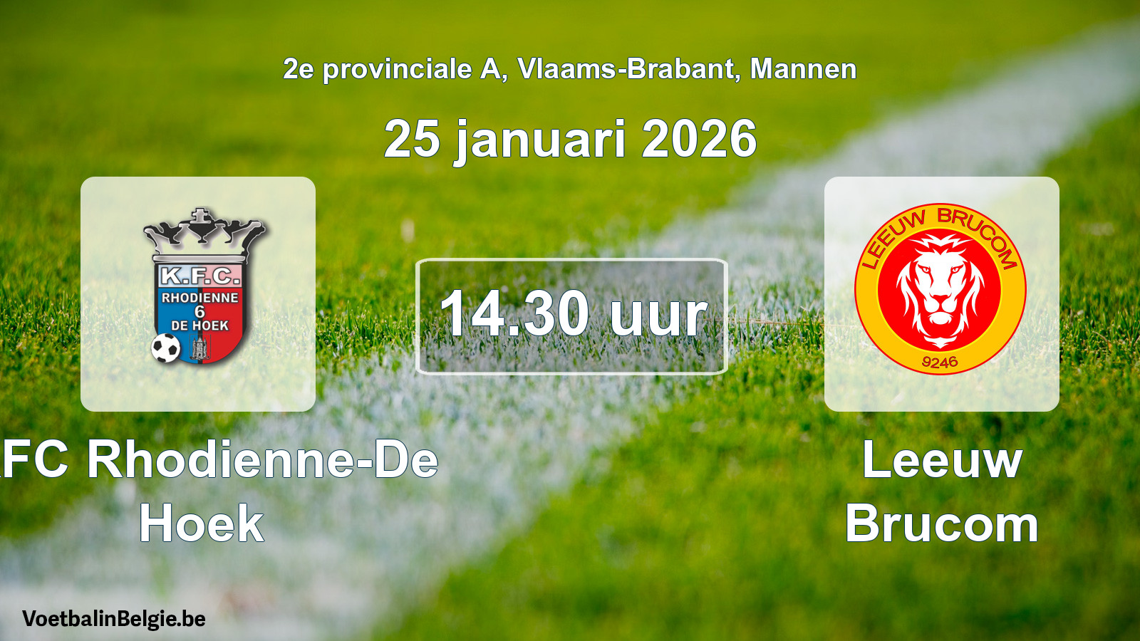 Scheduled match men football: KFC Rhodienne-De Hoek - Leeuw Brucom (25 January 2026)