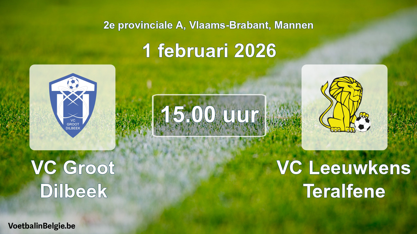 Scheduled match men football: VC Groot Dilbeek - VC Leeuwkens Teralfene (1 February 2026)