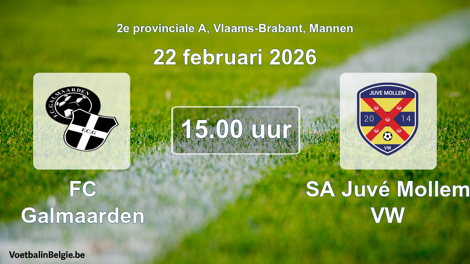 Scheduled match men football: FC Galmaarden - SA Juvé Mollem VW (22 February 2026)