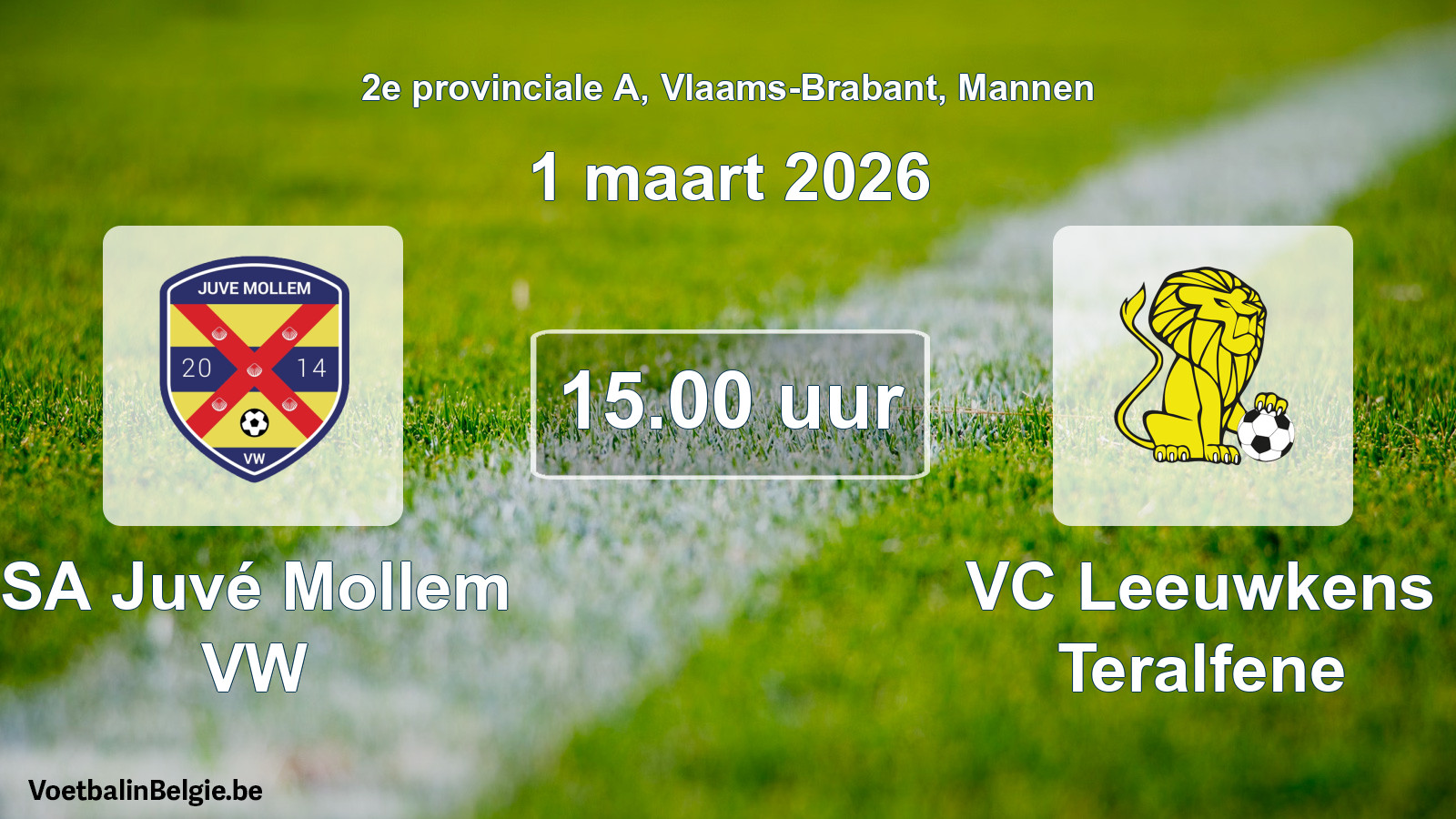 Scheduled match men football: SA Juvé Mollem VW - VC Leeuwkens Teralfene (1 March 2026)