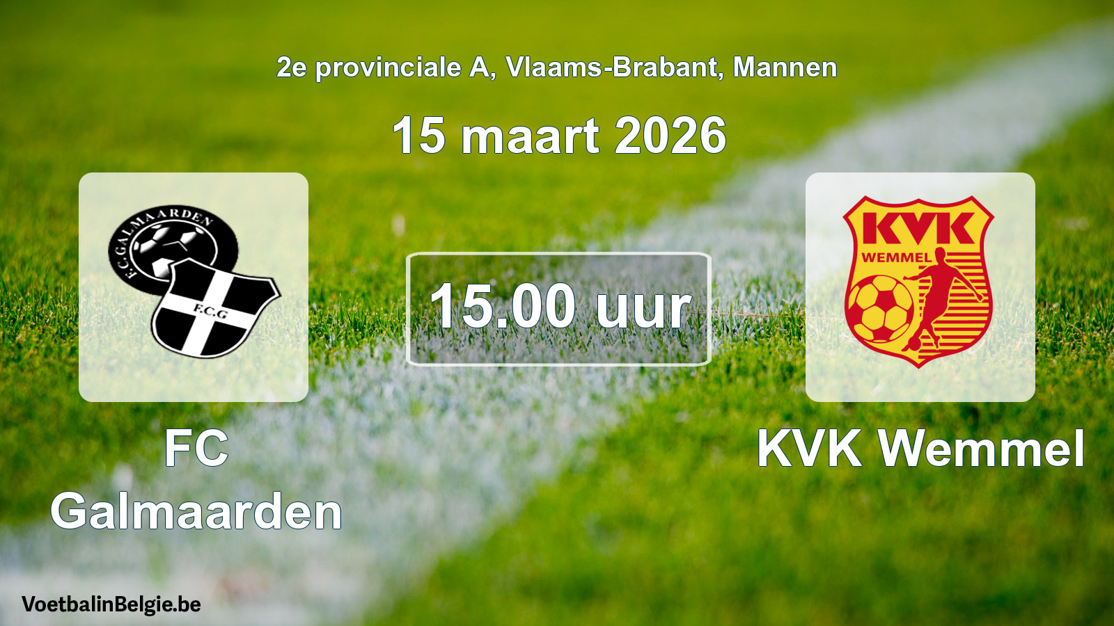Scheduled match men football: FC Galmaarden - KVK Wemmel (15 March 2026)