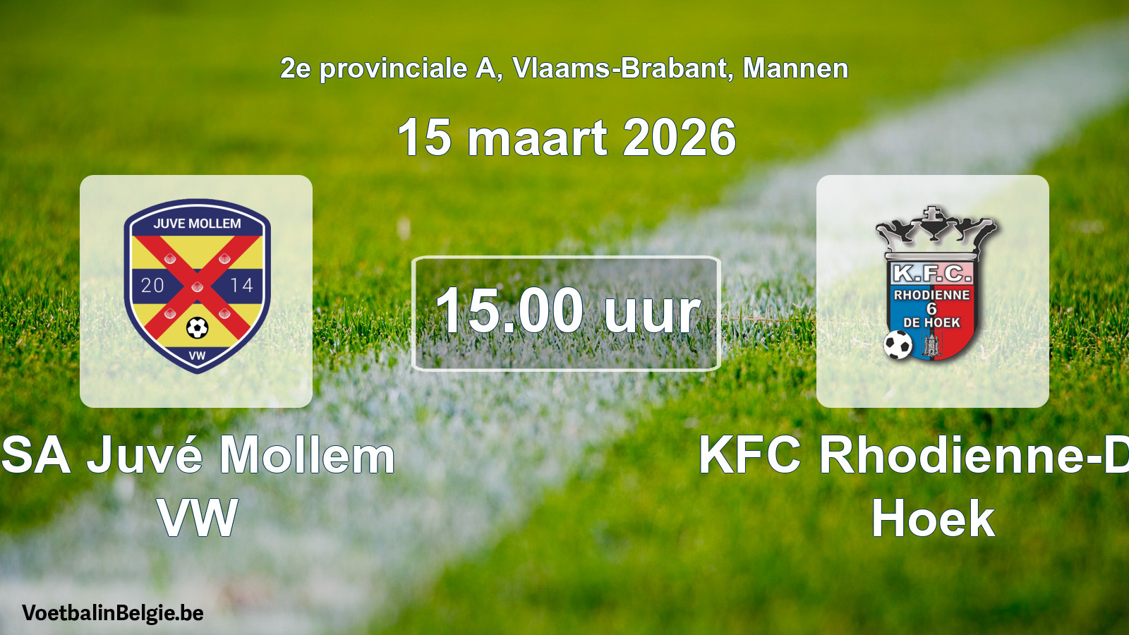 Scheduled match men football: SA Juvé Mollem VW - KFC Rhodienne-De Hoek (15 March 2026)