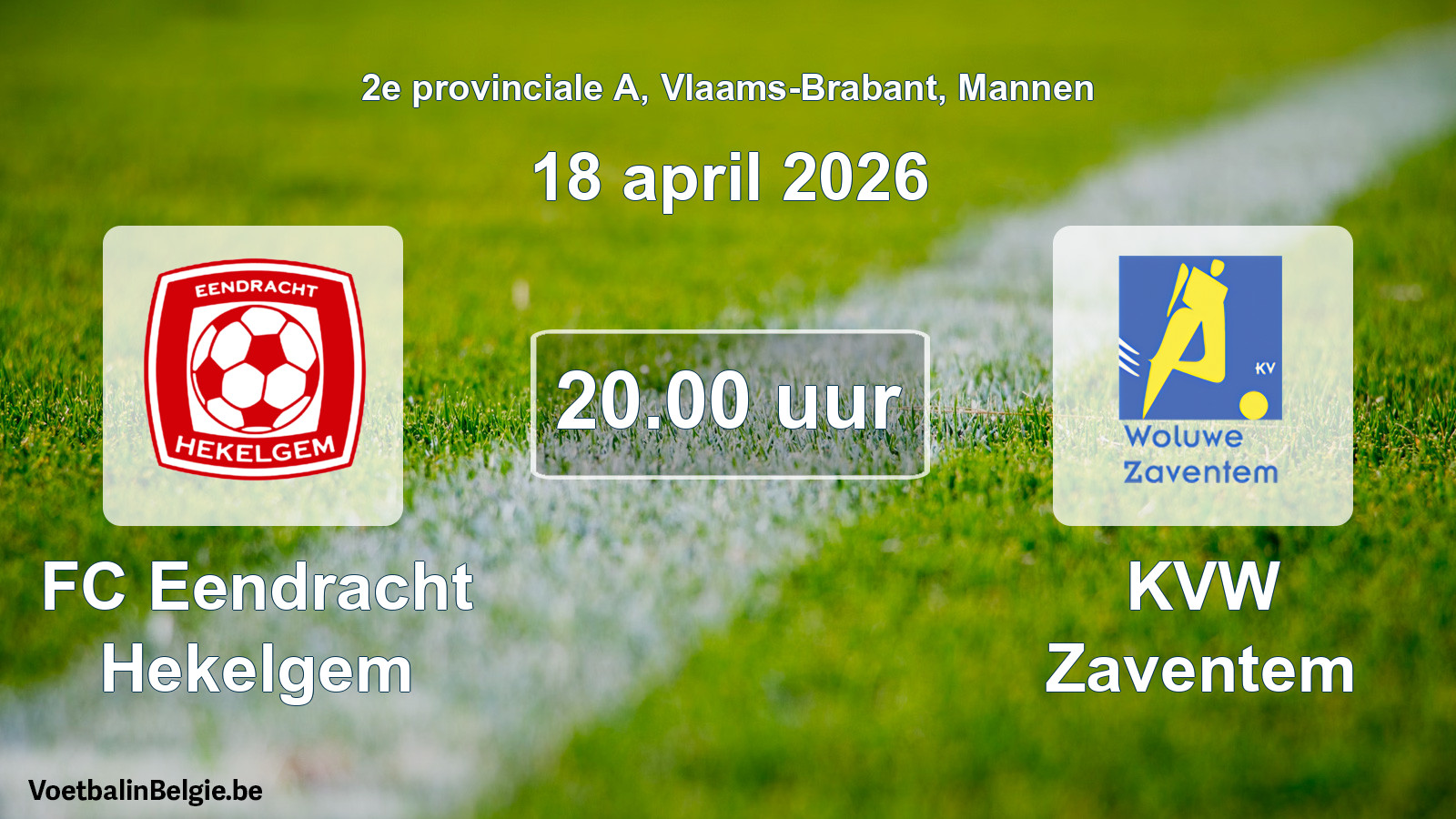 Scheduled match men football: FC Eendracht Hekelgem - KVW Zaventem (18 April 2026)