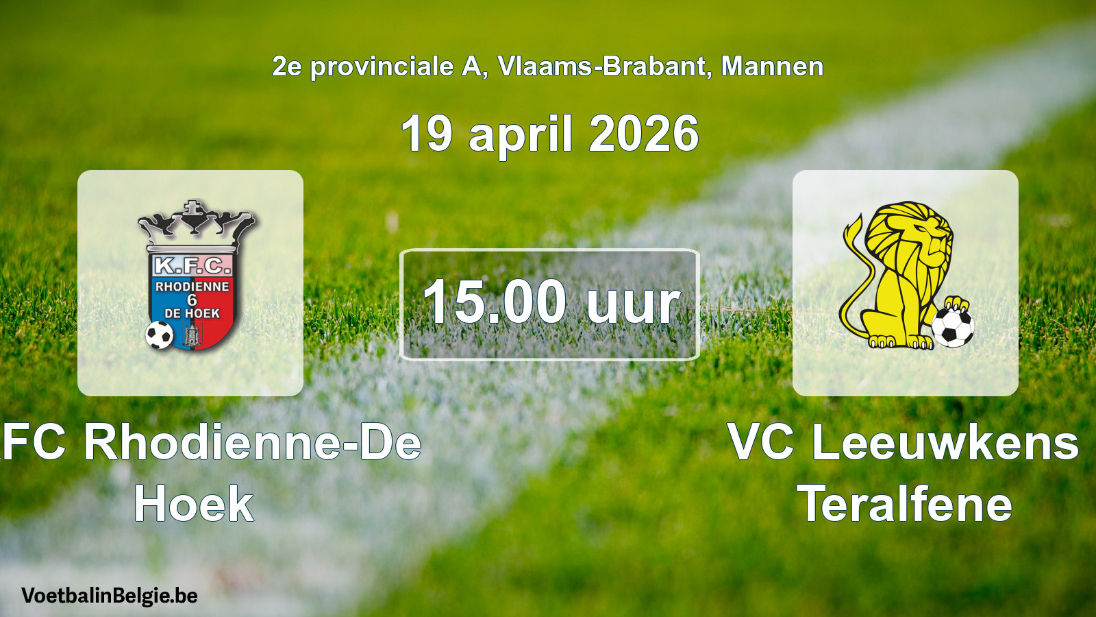 Geplande wedstrijd mannenvoetbal: KFC Rhodienne-De Hoek - VC Leeuwkens Teralfene (19 april 2026)