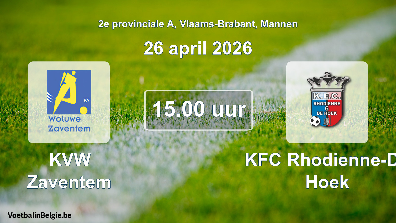 Scheduled match men football: KVW Zaventem - KFC Rhodienne-De Hoek (26 April 2026)