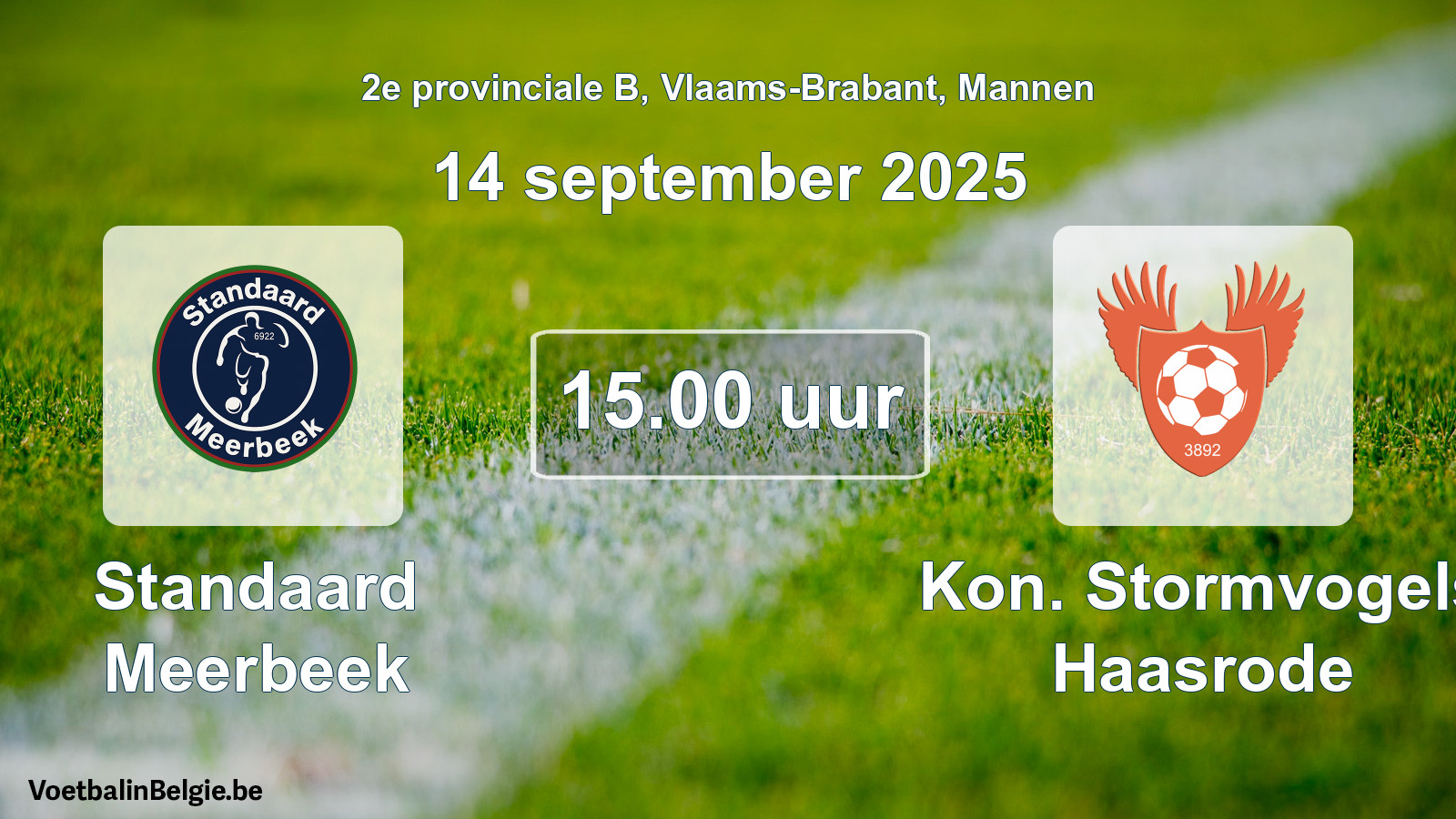 Scheduled match men football: Standaard Meerbeek - Kon. Stormvogels Haasrode (14 September 2025)