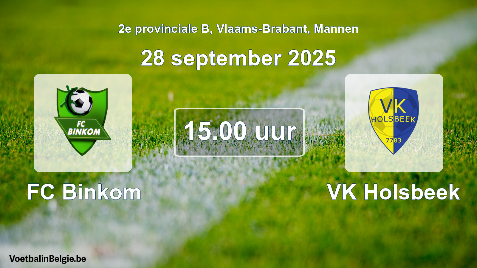 Scheduled match men football: FC Binkom - VK Holsbeek (28 September 2025)
