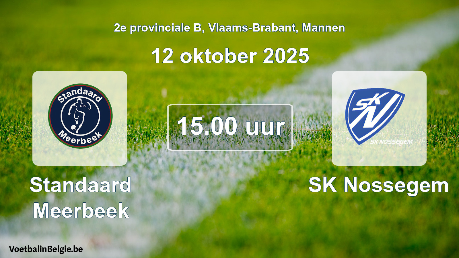 Geplande wedstrijd mannenvoetbal: Standaard Meerbeek - SK Nossegem (12 oktober 2025)