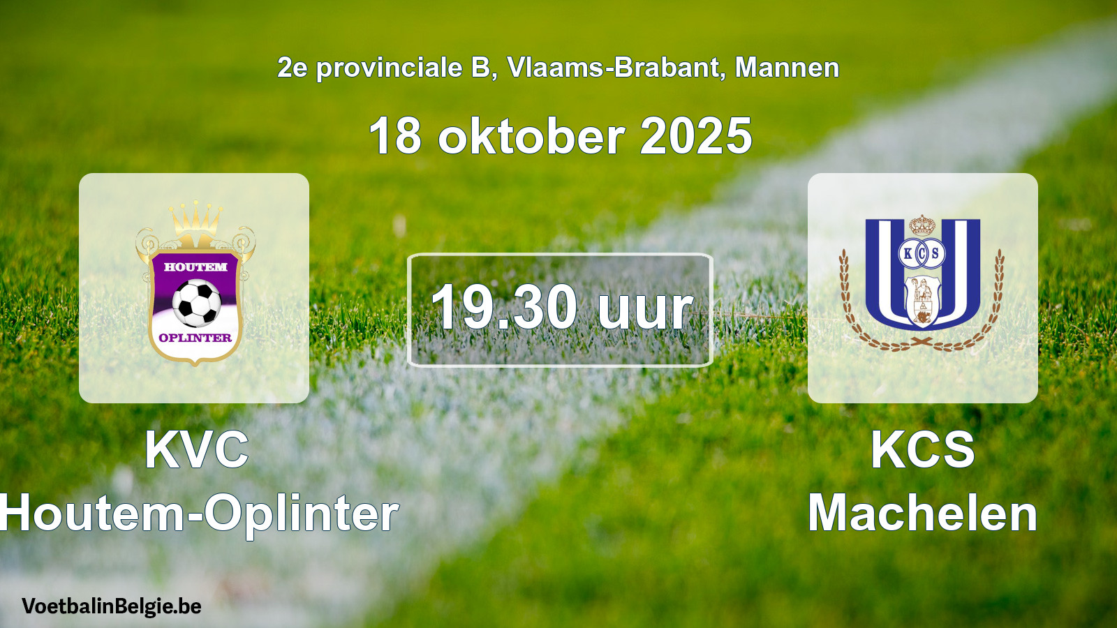 Scheduled match men football: KVC Houtem-Oplinter - KCS Machelen (18 October 2025)