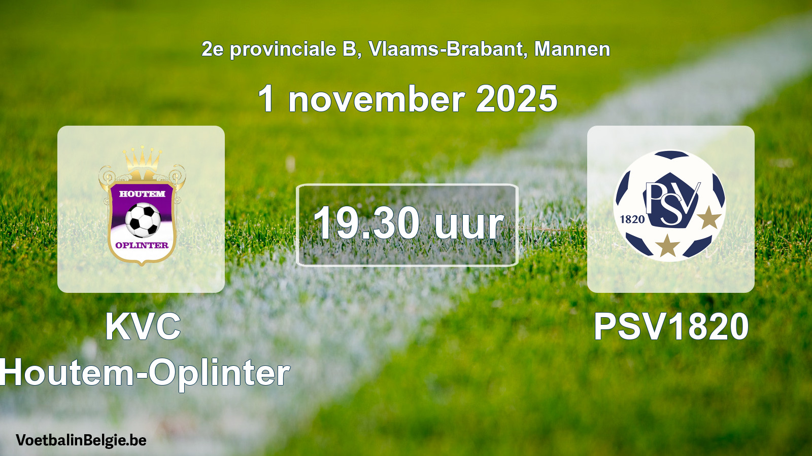 Scheduled match men football: KVC Houtem-Oplinter - PSV1820 (1 November 2025)