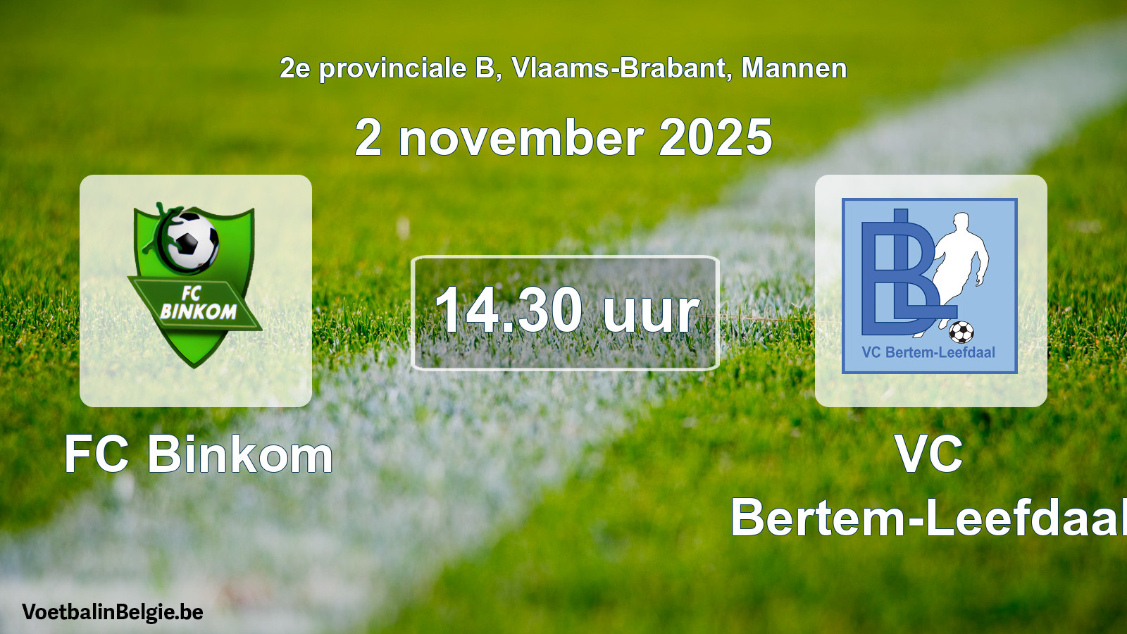 Scheduled match men football: FC Binkom - VC Bertem-Leefdaal (2 November 2025)