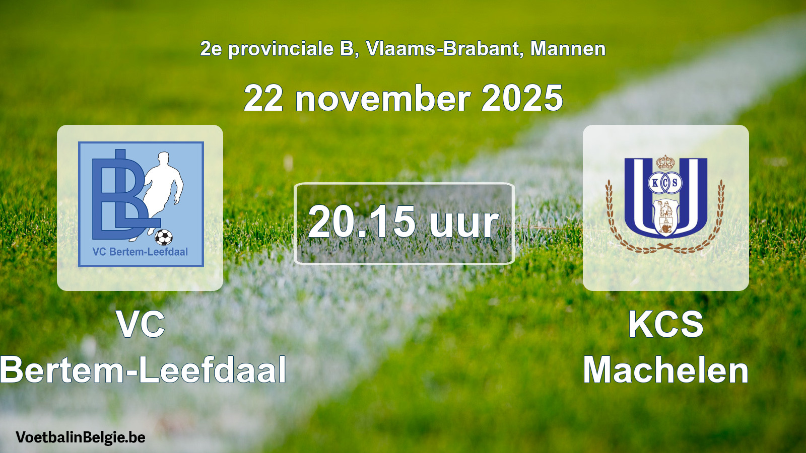 Scheduled match men football: VC Bertem-Leefdaal - KCS Machelen (22 November 2025)
