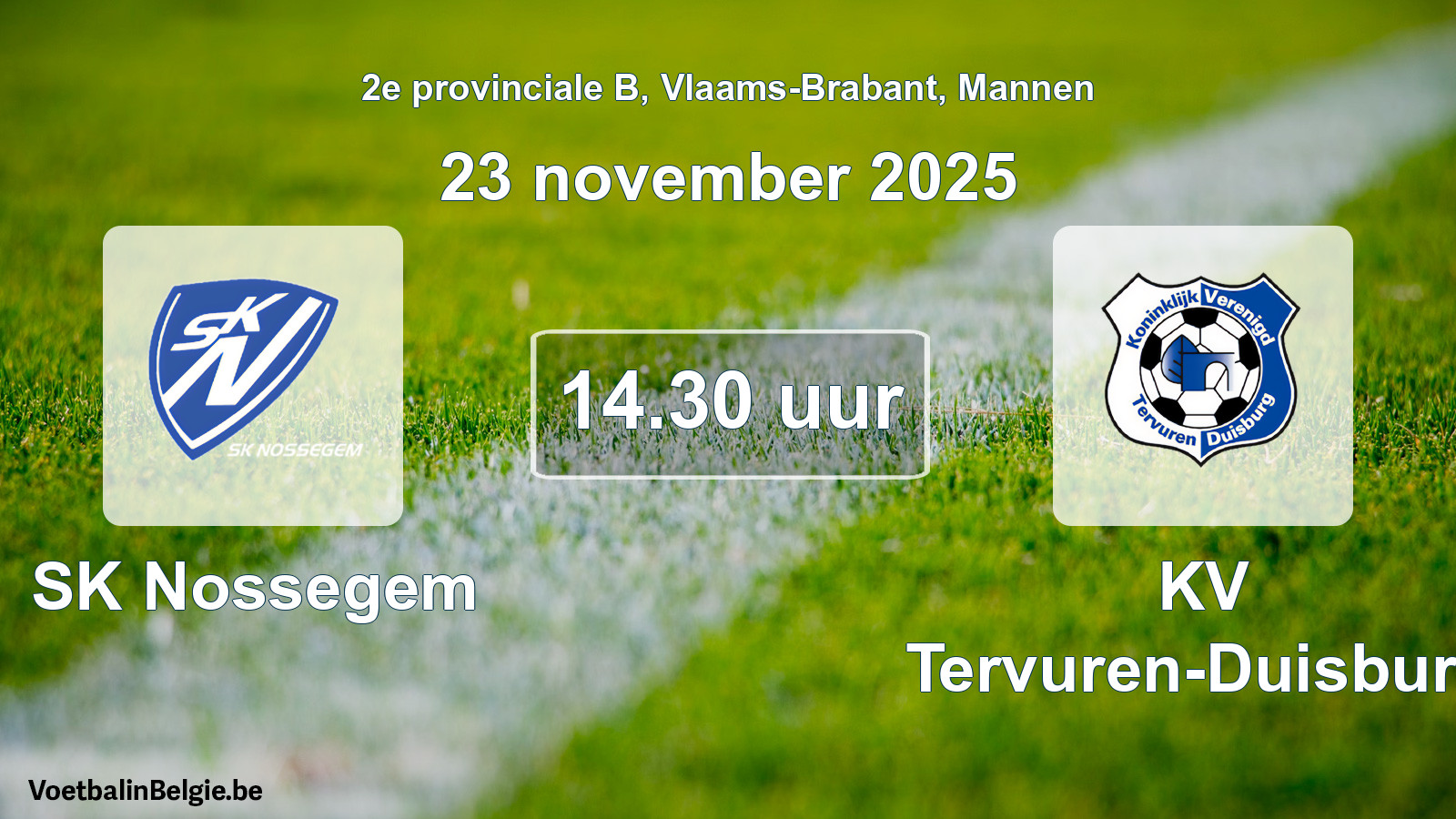 Scheduled match men football: SK Nossegem - KV Tervuren-Duisburg (23 November 2025)
