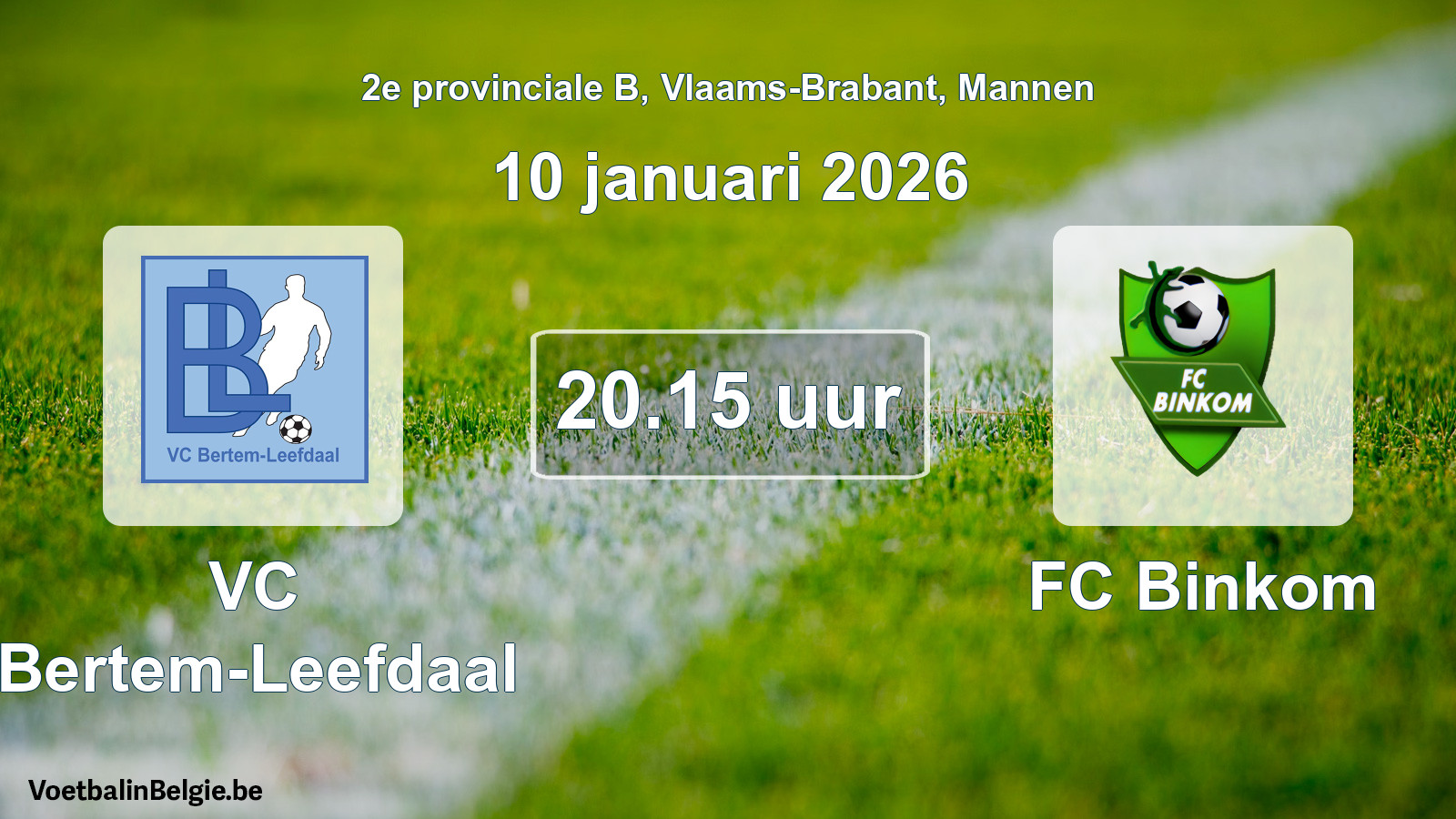 Scheduled match men football: VC Bertem-Leefdaal - FC Binkom (10 January 2026)
