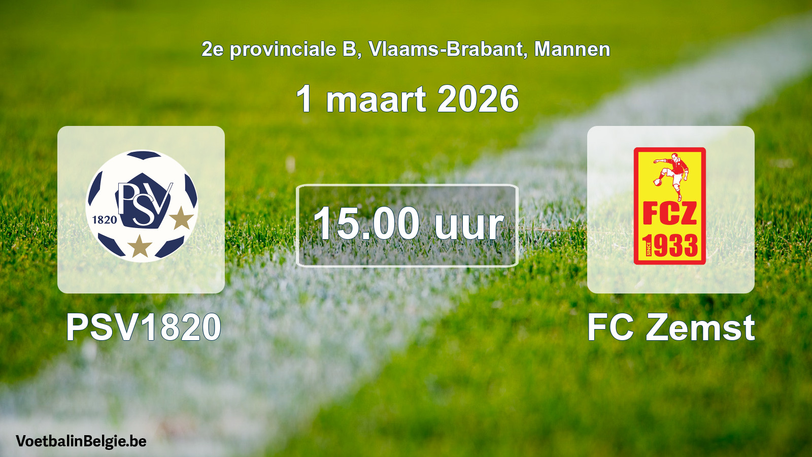 Scheduled match men football: PSV1820 - FC Zemst (1 March 2026)