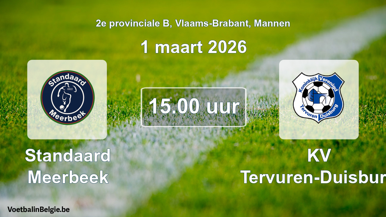 Scheduled match men football: Standaard Meerbeek - KV Tervuren-Duisburg (1 March 2026)