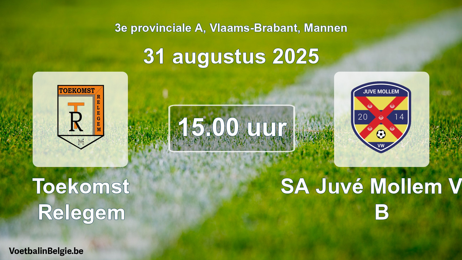 Scheduled match men football: Toekomst Relegem - SA Juvé Mollem VW B (31 August 2025)