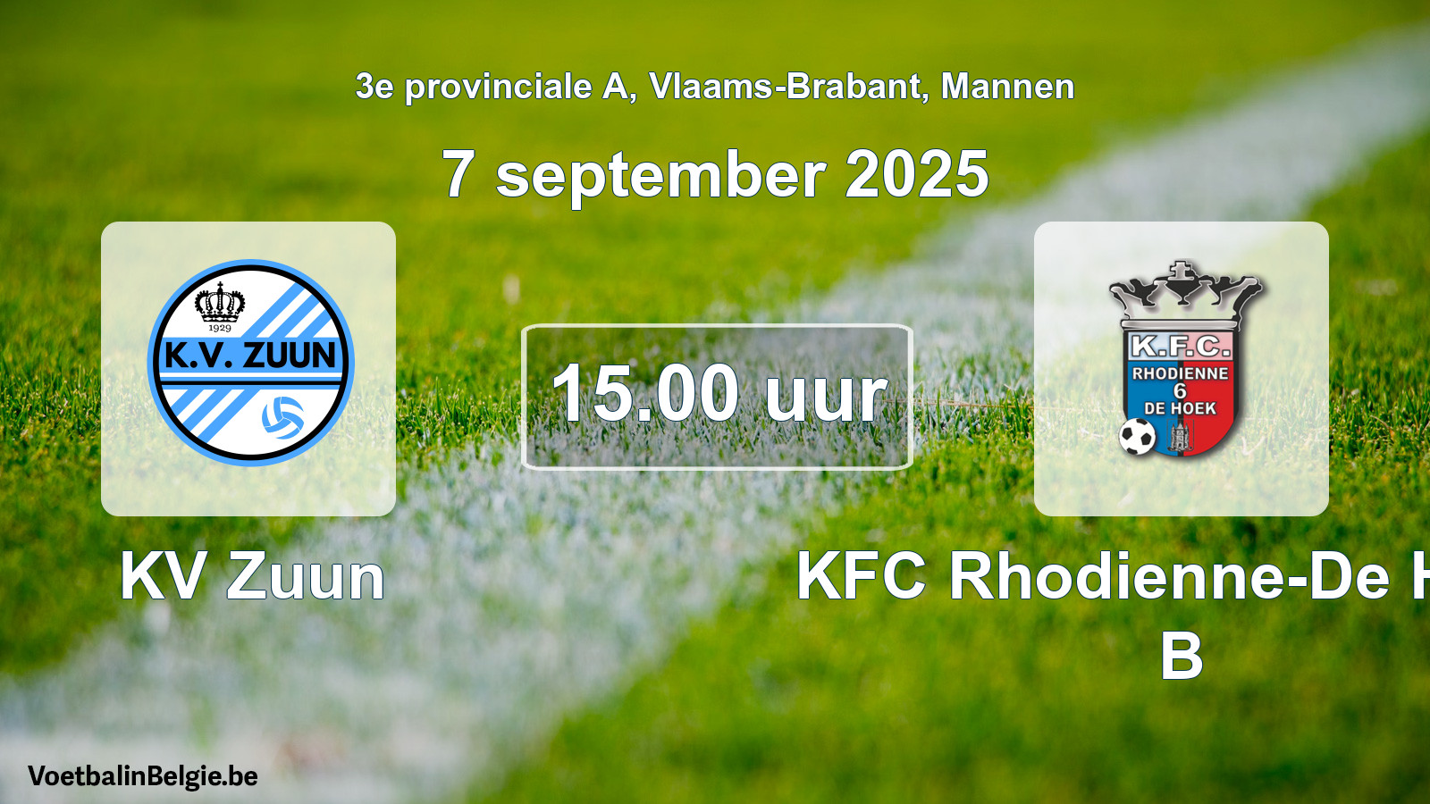 Scheduled match men football: KV Zuun - KFC Rhodienne-De Hoek B (7 September 2025)