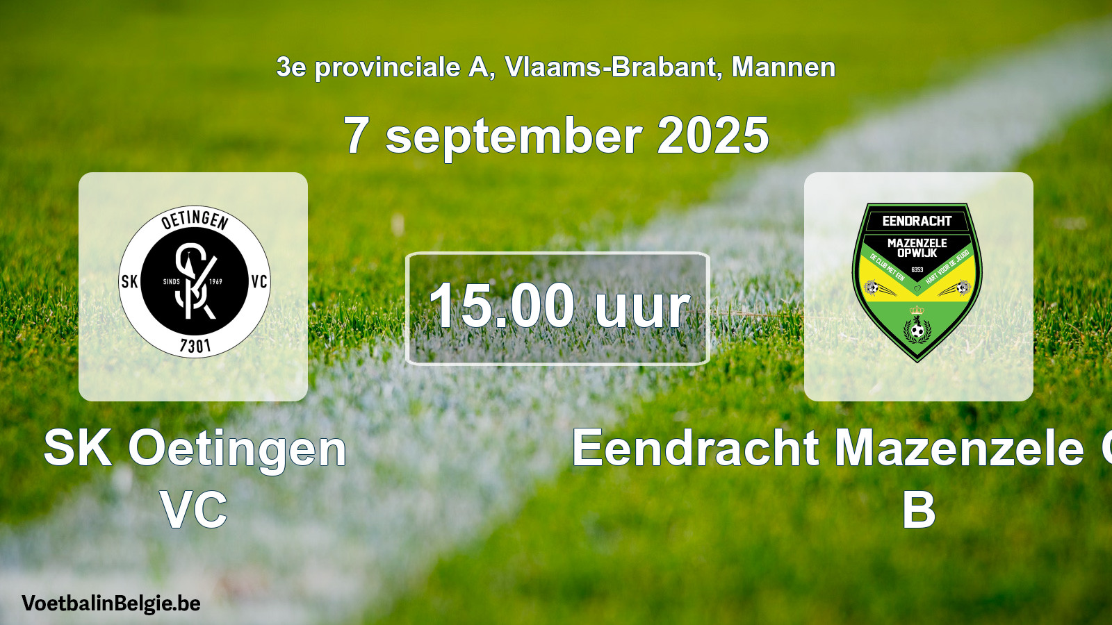 Scheduled match men football: SK Oetingen VC - Eendracht Mazenzele Opwijk B (7 September 2025)