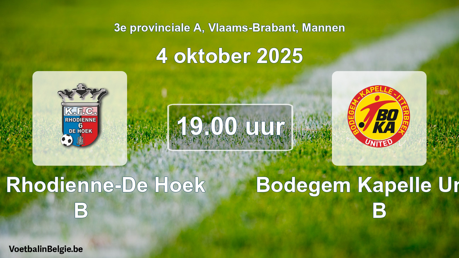 Scheduled match men football: KFC Rhodienne-De Hoek B - Bodegem Kapelle United B (4 October 2025)