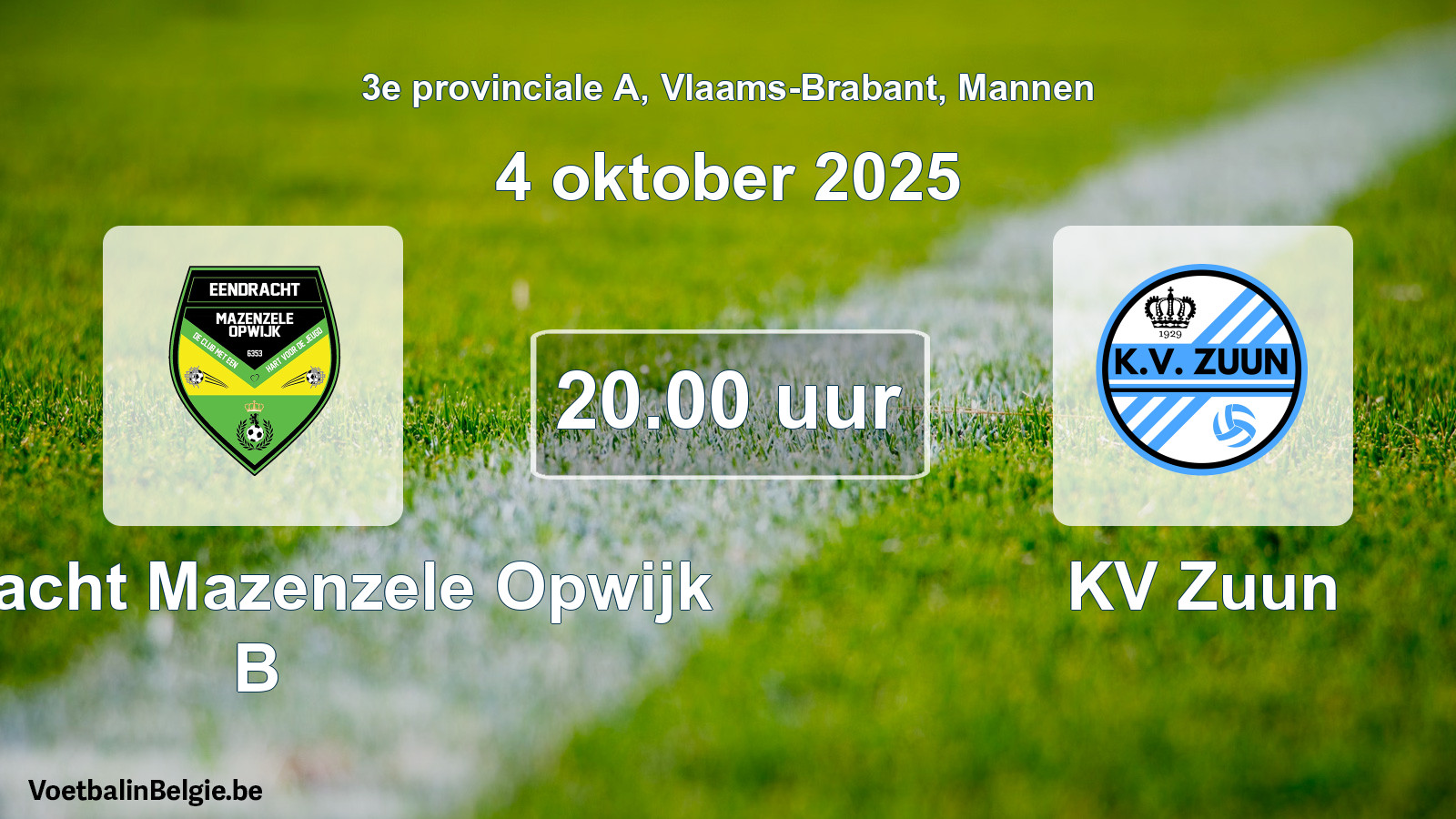 Scheduled match men football: Eendracht Mazenzele Opwijk B - KV Zuun (4 October 2025)