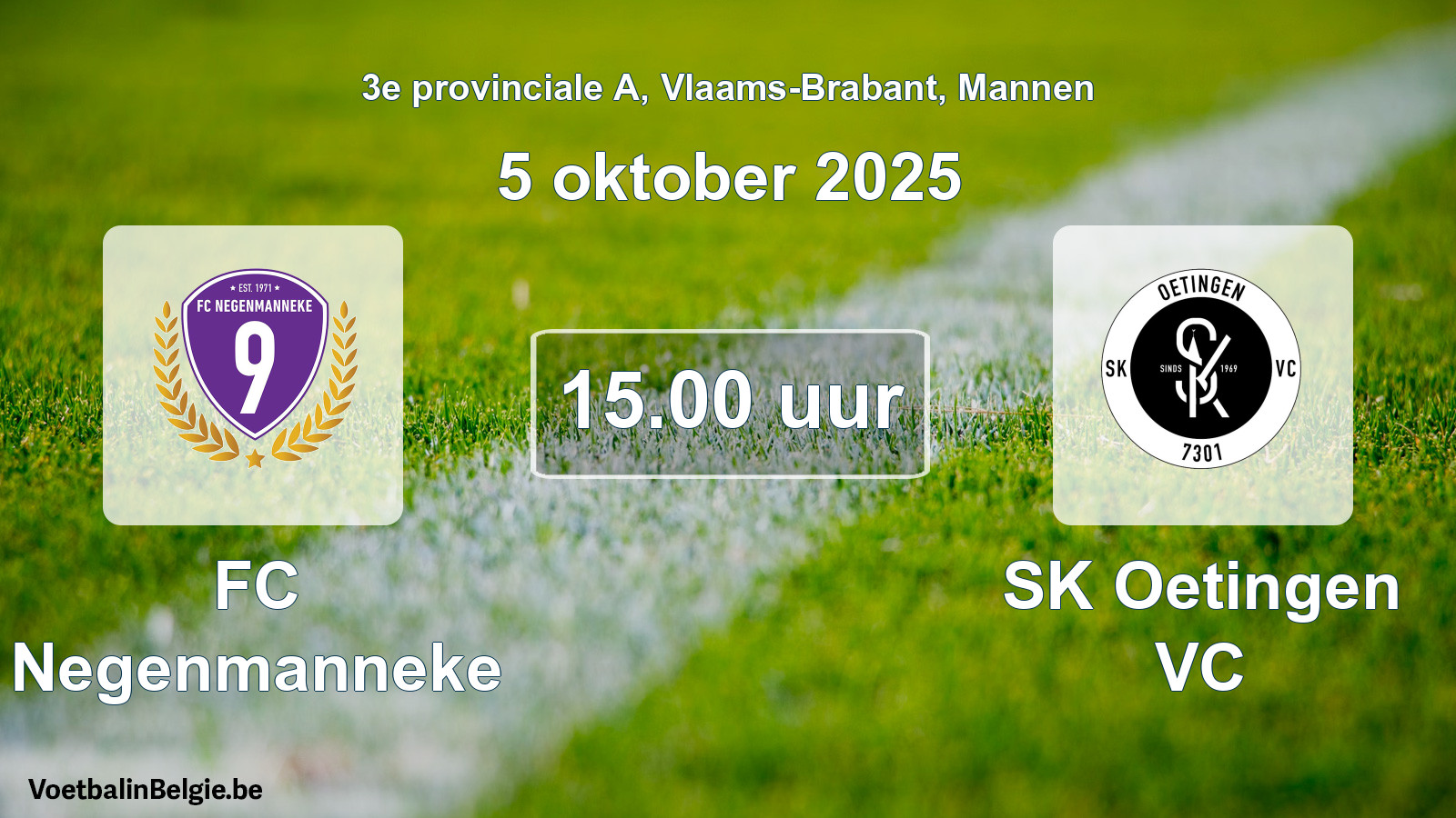 Scheduled match men football: FC Negenmanneke - SK Oetingen VC (5 October 2025)