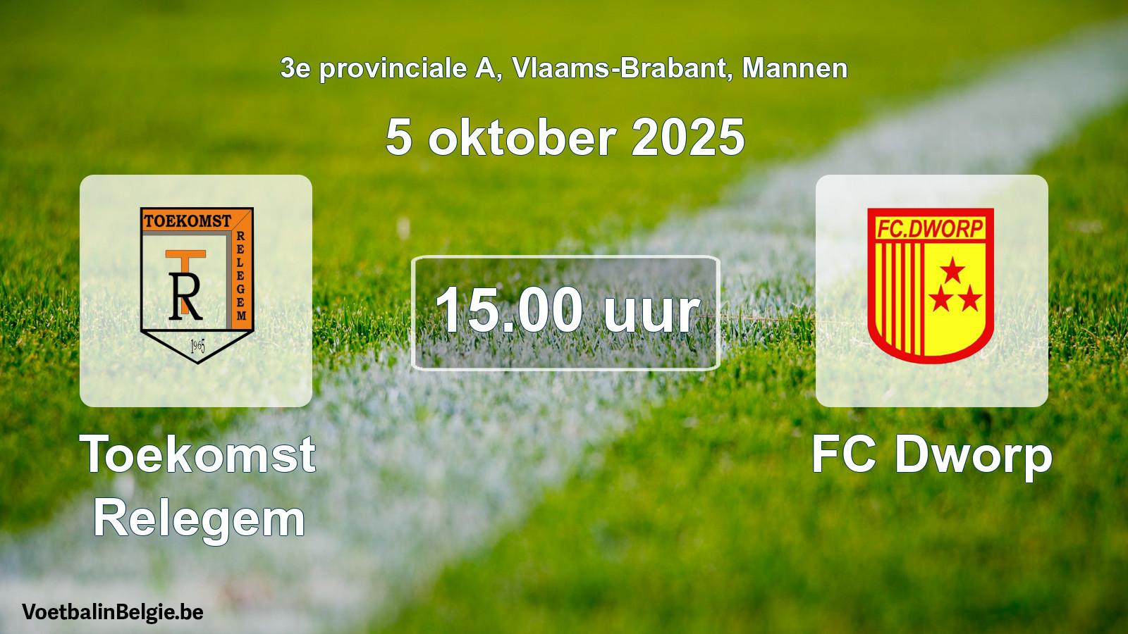 Scheduled match men football: Toekomst Relegem - FC Dworp (5 October 2025)
