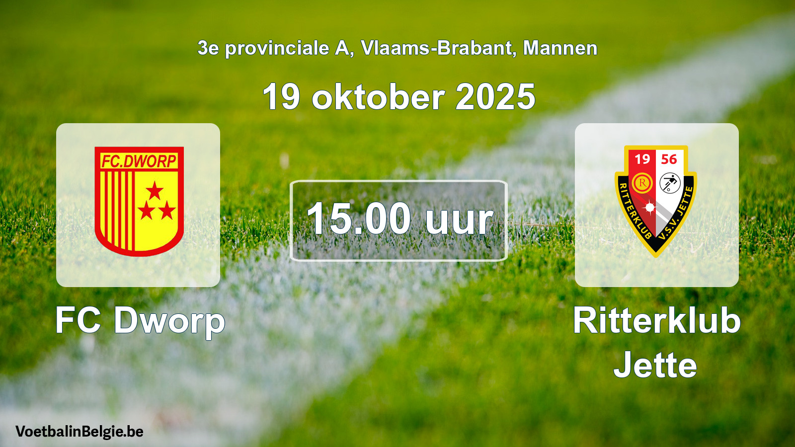 Scheduled match men football: FC Dworp - Ritterklub Jette (19 October 2025)