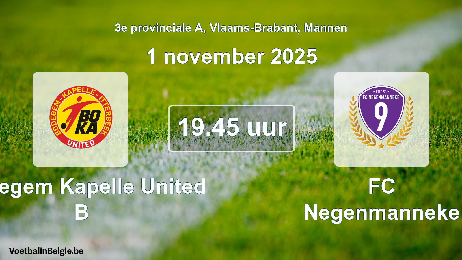 Geplande wedstrijd mannenvoetbal: Bodegem Kapelle United B - FC Negenmanneke (1 november 2025)