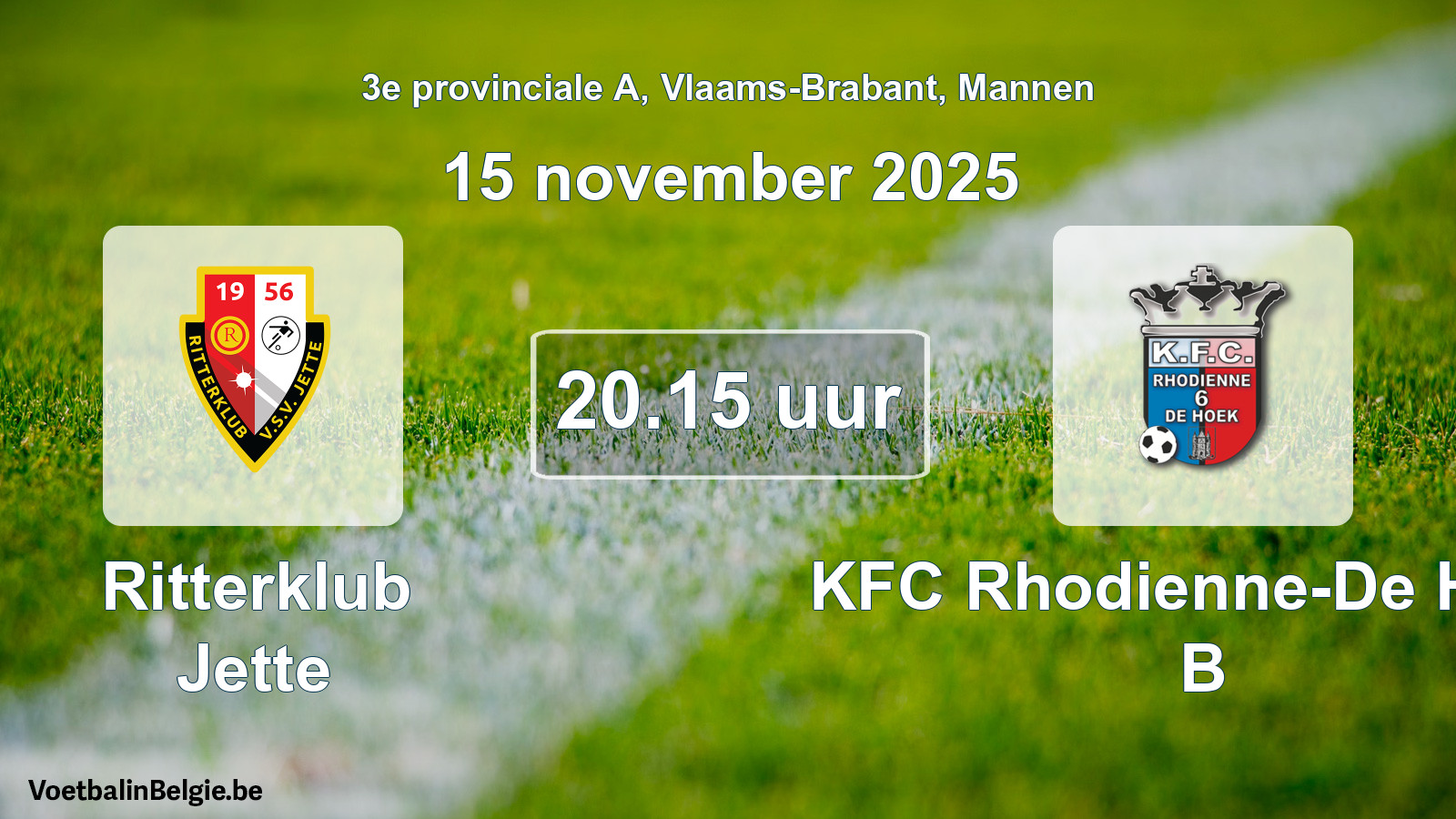 Geplande wedstrijd mannenvoetbal: Ritterklub Jette - KFC Rhodienne-De Hoek B (15 november 2025)