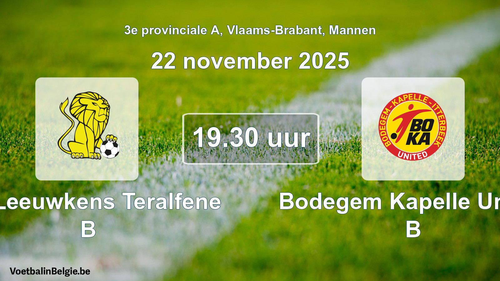 Geplande wedstrijd mannenvoetbal: VC Leeuwkens Teralfene B - Bodegem Kapelle United B (22 november 2025)