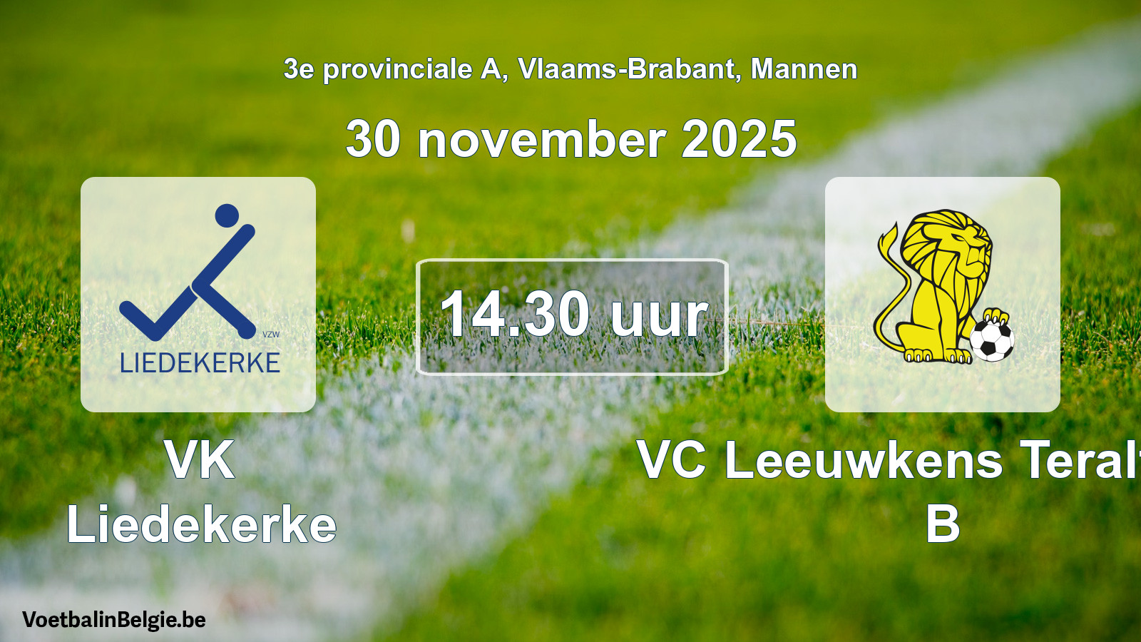 Scheduled match men football: VK Liedekerke - VC Leeuwkens Teralfene B (30 November 2025)