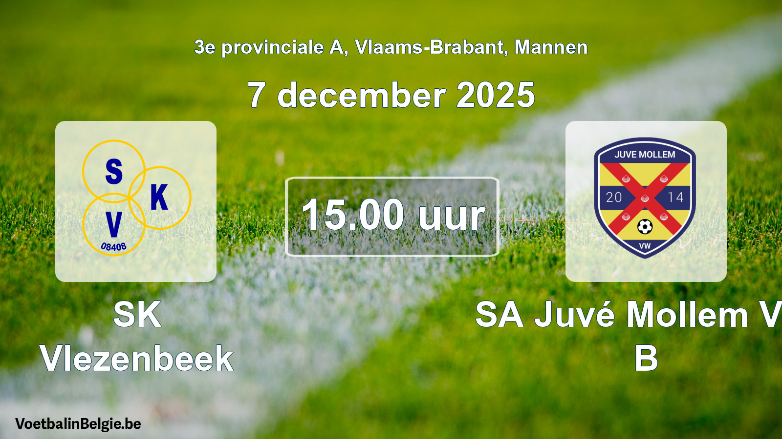 Scheduled match men football: SK Vlezenbeek - SA Juvé Mollem VW B (7 December 2025)