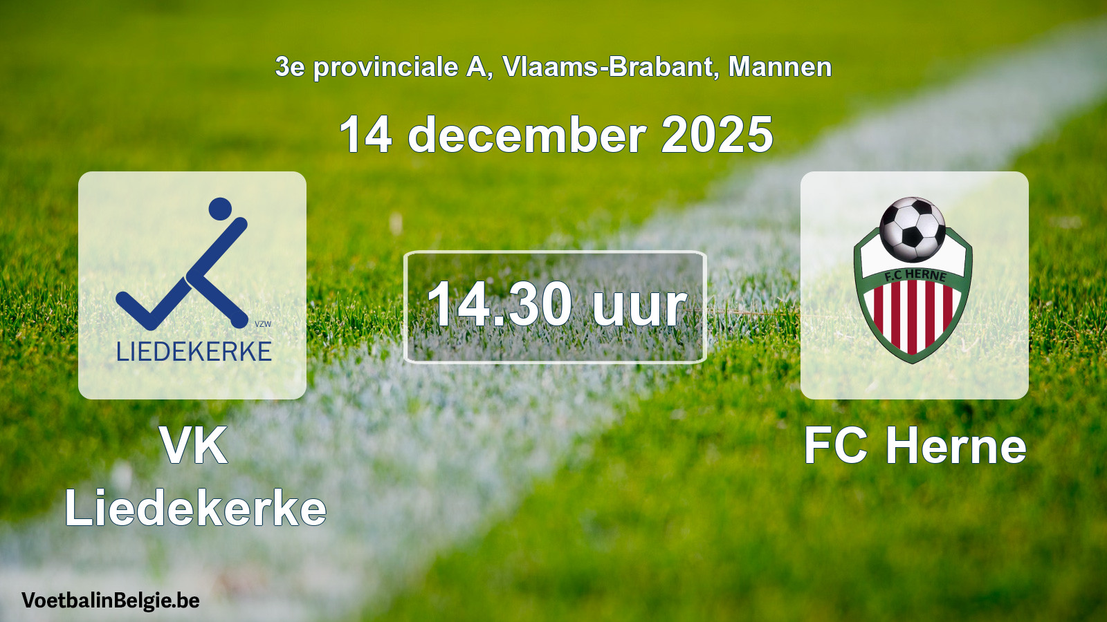 Scheduled match men football: VK Liedekerke - FC Herne (14 December 2025)