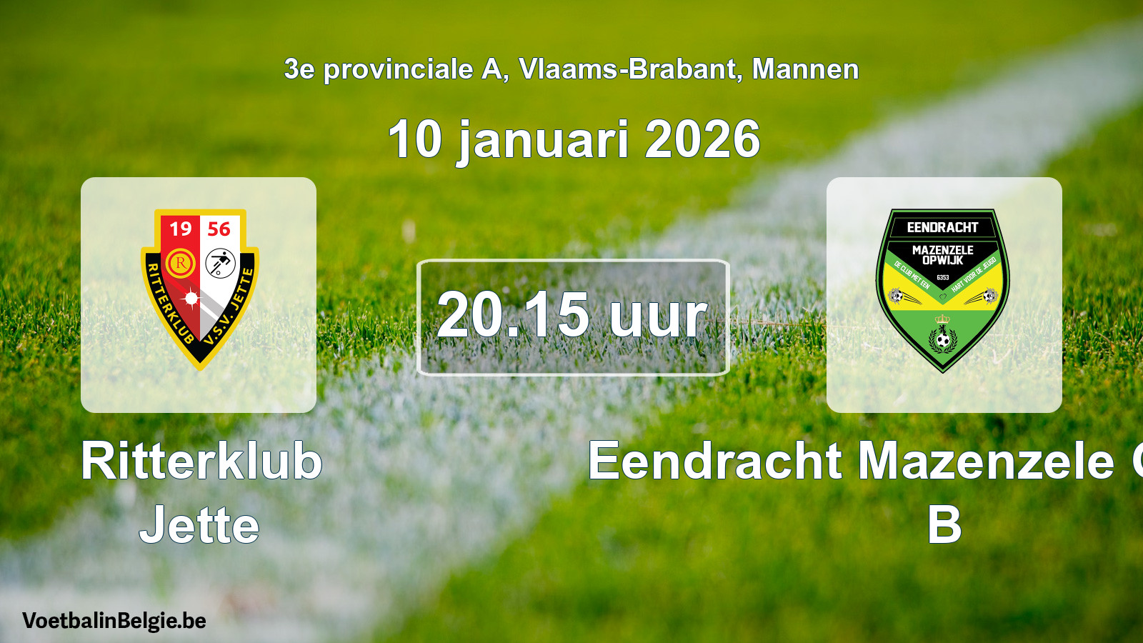 Geplande wedstrijd mannenvoetbal: Ritterklub Jette - Eendracht Mazenzele Opwijk B (10 januari 2026)
