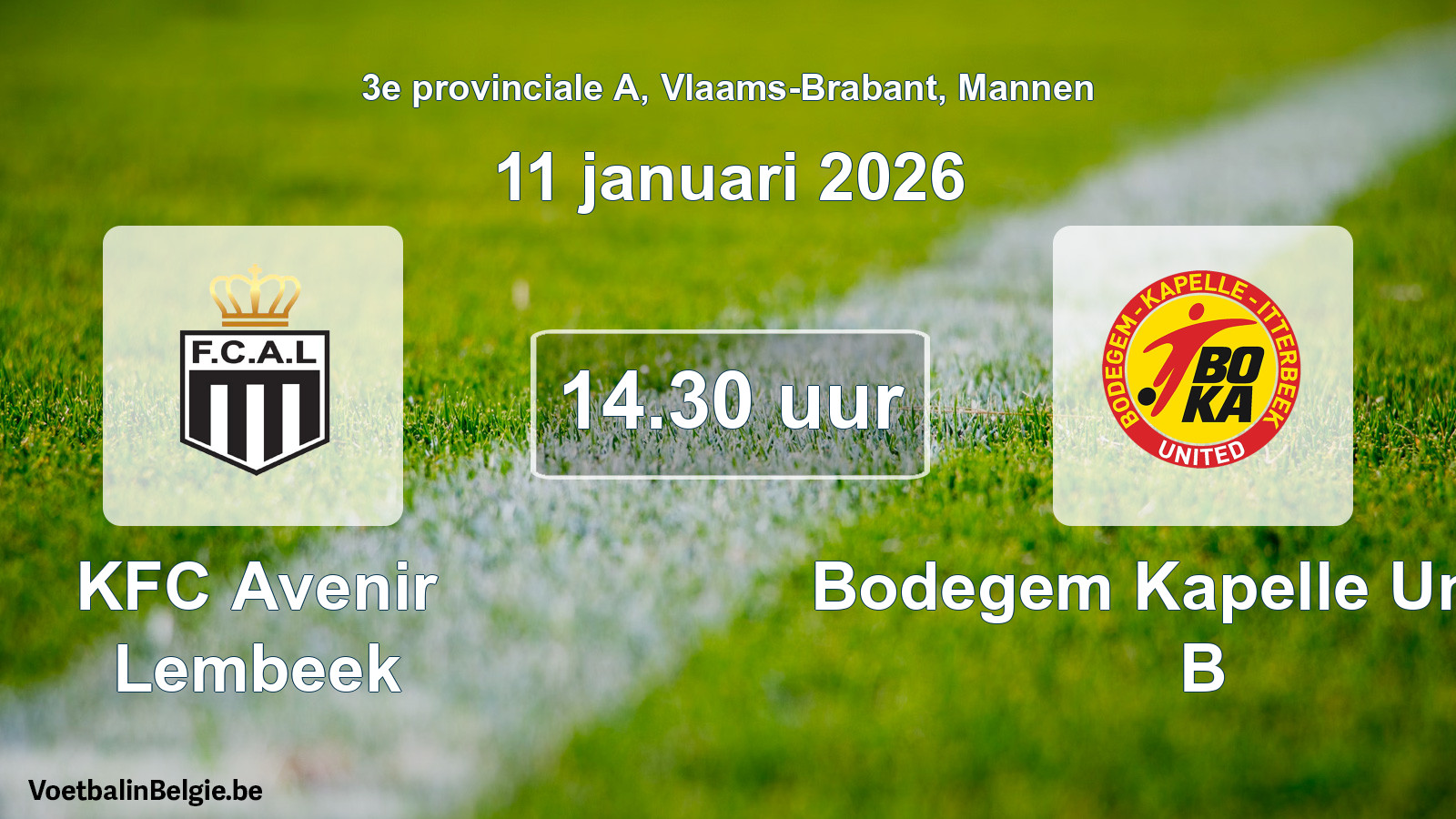 Scheduled match men football: KFC Avenir Lembeek - Bodegem Kapelle United B (11 January 2026)