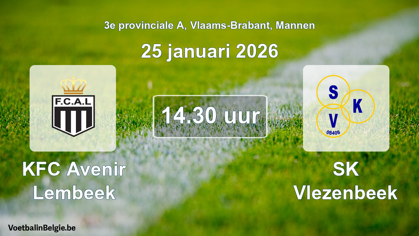 Scheduled match men football: KFC Avenir Lembeek - SK Vlezenbeek (25 January 2026)