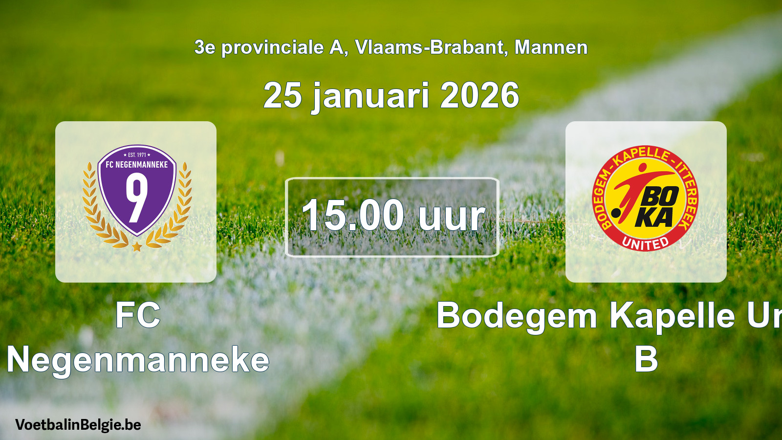 Scheduled match men football: FC Negenmanneke - Bodegem Kapelle United B (25 January 2026)