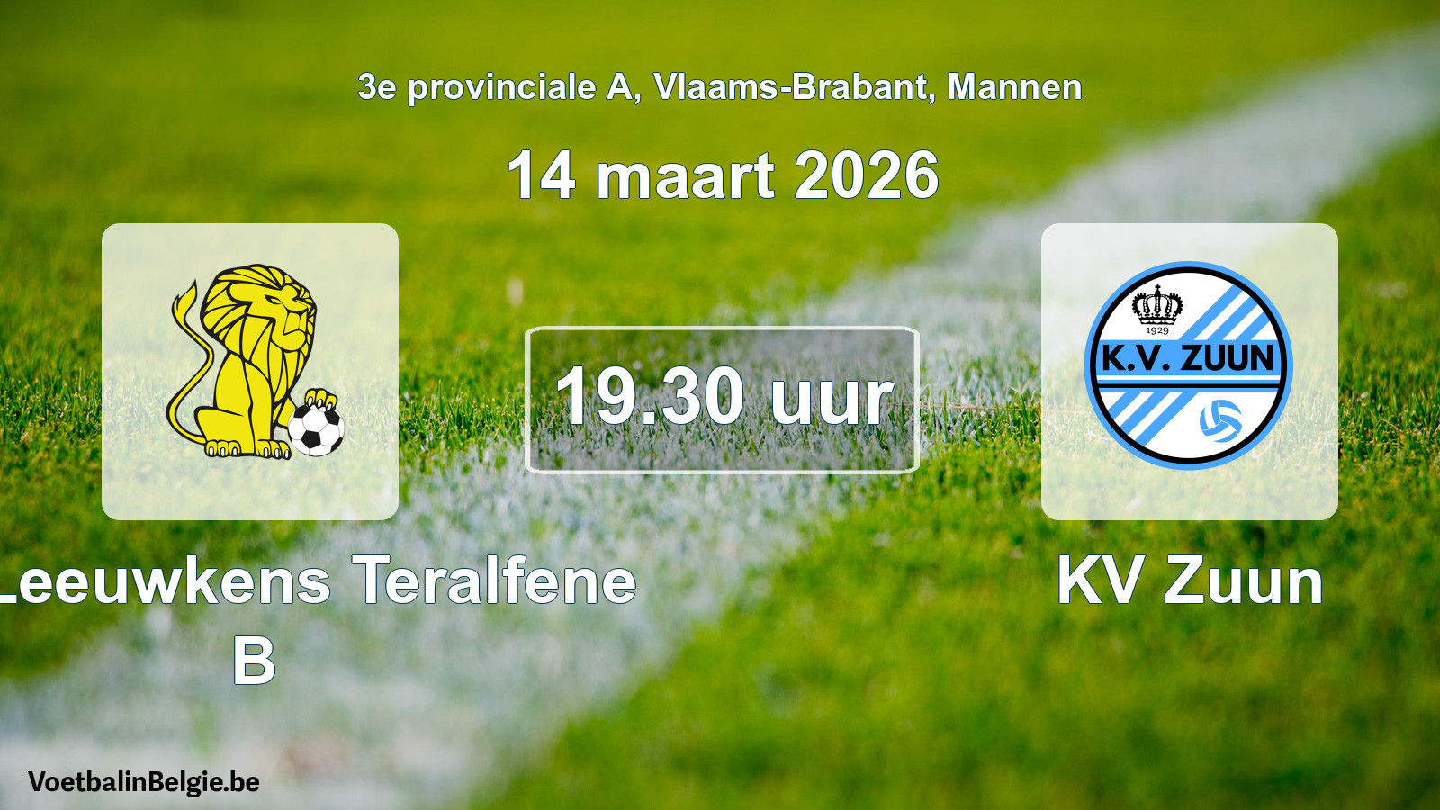 Scheduled match men football: VC Leeuwkens Teralfene B - KV Zuun (14 March 2026)