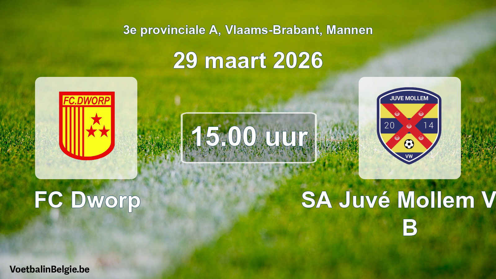 Scheduled match men football: FC Dworp - SA Juvé Mollem VW B (29 March 2026)