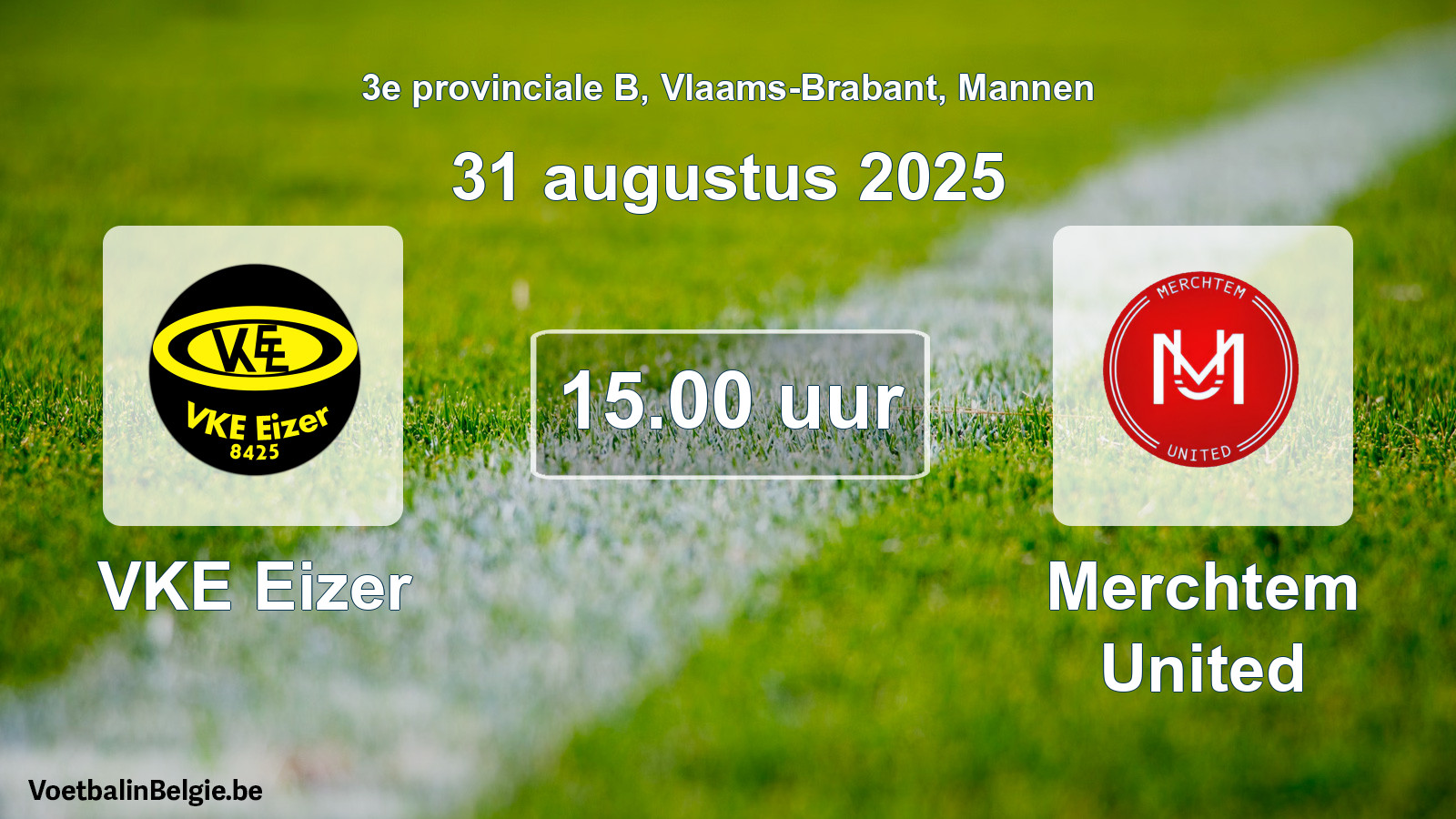 Scheduled match men football: VKE Eizer - Merchtem United (31 August 2025)