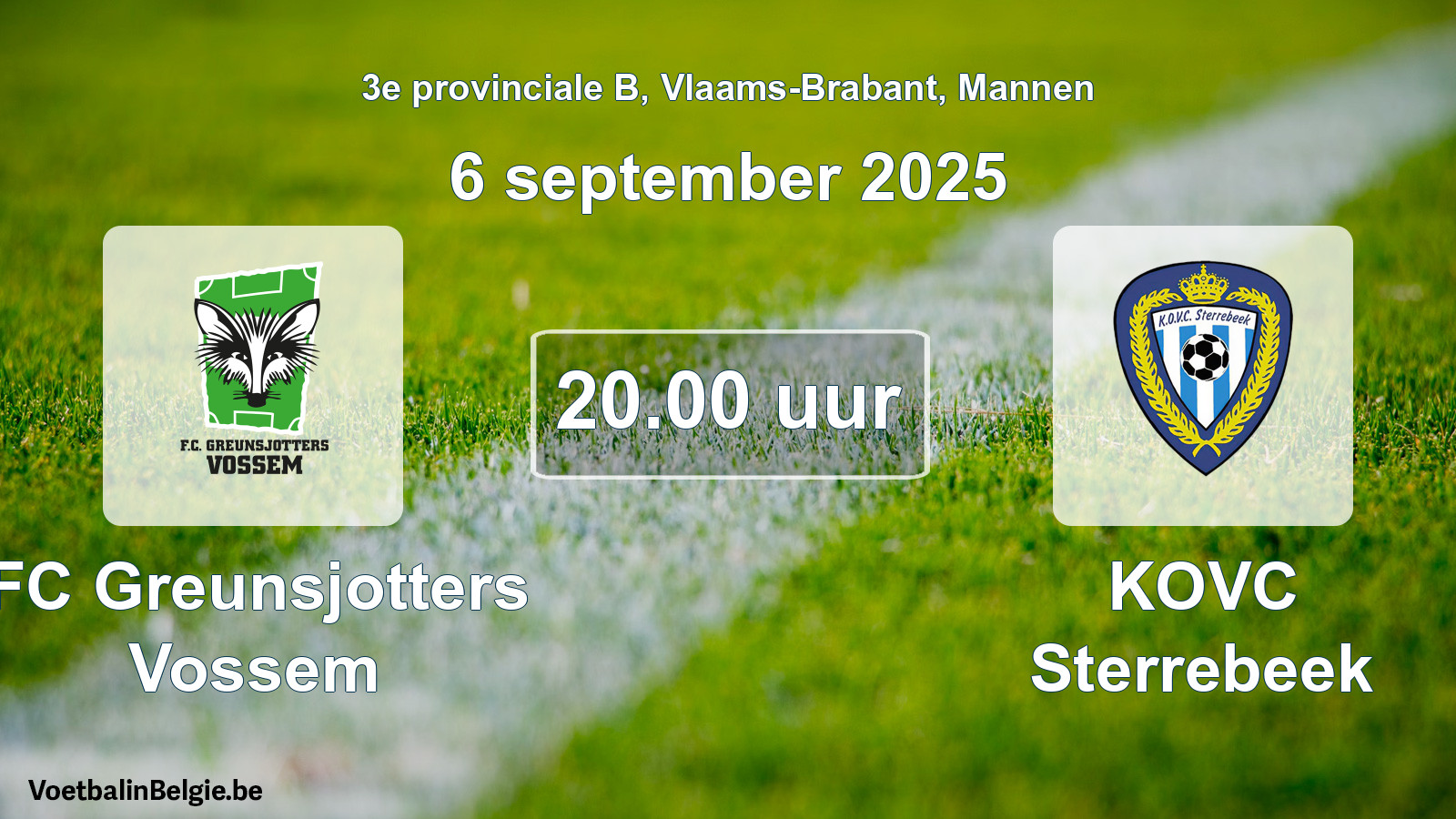 Scheduled match men football: FC Greunsjotters Vossem - KOVC Sterrebeek (6 September 2025)